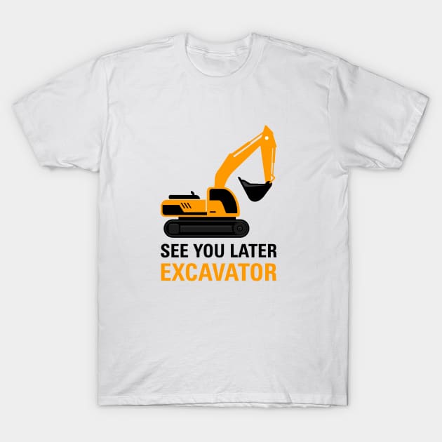 Excavator T-Shirt by fiar32